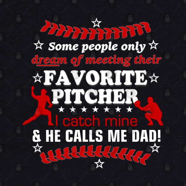 Baseball Dad Pitcher Catcher Father Son by TeeCreations